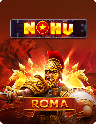 game-roma-nohu28